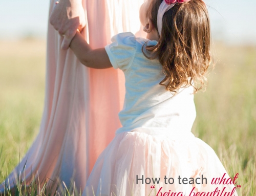 How to teach what “being beautiful” looks like